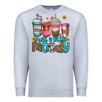Heather Grey just a little moody coffee cups Premium Sweatshirt - Jasminsmagicworld