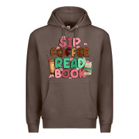Coffee sip coffee read book Premium Hoodie - MaliasSmallBusiness