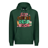 Sports Green sip coffee read book Premium Hoodie - MaliasSmallBusiness