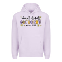 Lilac when all else fails god doesnt Premium Hoodie - MaliasSmallBusiness