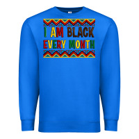 True Royal i am black every month Premium Sweatshirt - Artiststas