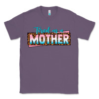 Lavender tired as a mother Classic Tee - texasbilliewilder
