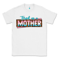 White tired as a mother Classic Tee - texasbilliewilder