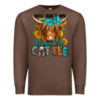 Chestnut you ain't my brand of cattle longhaired cow Premium Sweatshirt - Jasminsmagicworld