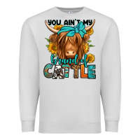 Dove Grey you ain't my brand of cattle longhaired cow Premium Sweatshirt - Jasminsmagicworld
