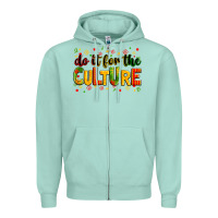Do It For The Culture Juneteenth Zipper Hoodie | Teevron