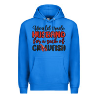 True Royal would trade husband for a sack of crawfish Premium Hoodie - MaliasSmallBusiness