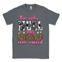 Charcoal Heather the only hell my momma ever raised Classic Tee - texasbilliewilder