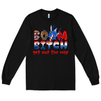 Black boom bitch get out the way Long Sleeve Tee - texasbilliewilder