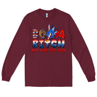 Burgundy boom bitch get out the way Long Sleeve Tee - texasbilliewilder