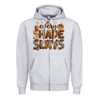 Every Shade Slays Zipper Hoodie | Teevron