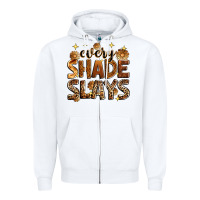 White Every shade slays Zipper Hoodie - Zillion Design Studio