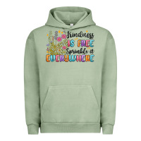 Kindness Is Free Sprinkle It Everywhere Urban Hoodie | Teevron