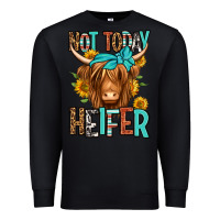 Black not today heifer long haired cow Premium Sweatshirt - Jasminsmagicworld