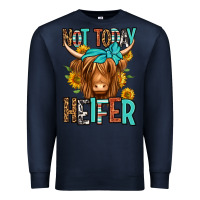 Navy not today heifer long haired cow Premium Sweatshirt - Jasminsmagicworld