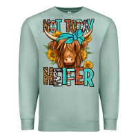 Seafoam not today heifer long haired cow Premium Sweatshirt - Jasminsmagicworld