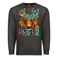 Smoke not today heifer long haired cow Premium Sweatshirt - Jasminsmagicworld