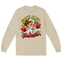Mushroom dont stop believin Long Sleeve Tee - Zillion Design Studio