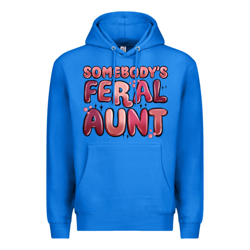 Somebodys Feral Aunt Premium Hoodie by MaliasSmallBusiness | Teevron