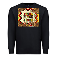 Black young black and free Premium Sweatshirt - Artiststas