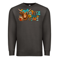 Smoke coffee then cows longhaired cow Premium Sweatshirt - Jasminsmagicworld