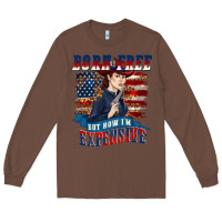 Chestnut born free but now im expensive Long Sleeve Tee - texasbilliewilder