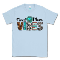 Dusty Blue tired mom vibes Classic Tee - texasbilliewilder