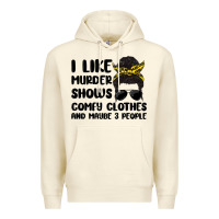 Sandshell i like murder shows comfy clothes and maybe 3 peop Premium Hoodie - MaliasSmallBusiness