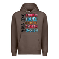 Coffee you are known loved worthy chosen enough Premium Hoodie - MaliasSmallBusiness