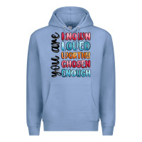 Colony Blue you are known loved worthy chosen enough Premium Hoodie - MaliasSmallBusiness