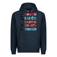 Navy you are known loved worthy chosen enough Premium Hoodie - MaliasSmallBusiness