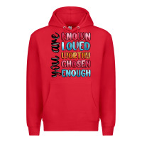 Red you are known loved worthy chosen enough Premium Hoodie - MaliasSmallBusiness