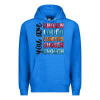 True Royal you are known loved worthy chosen enough Premium Hoodie - MaliasSmallBusiness
