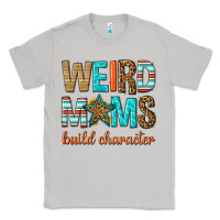 Moon Dust weird moms build character Classic Tee - texasbilliewilder