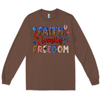 Chestnut faith family freedom Long Sleeve Tee - texasbilliewilder