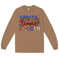 Toasted Coconut faith family freedom Long Sleeve Tee - texasbilliewilder