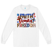White faith family freedom Long Sleeve Tee - texasbilliewilder