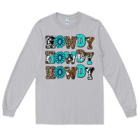 Moon Dust howdy howdy howdy Long Sleeve Tee - AdoDesignShop