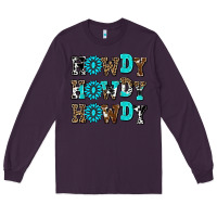 Plum howdy howdy howdy Long Sleeve Tee - AdoDesignShop
