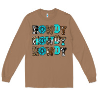 Toasted Coconut howdy howdy howdy Long Sleeve Tee - AdoDesignShop