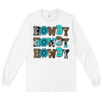 White howdy howdy howdy Long Sleeve Tee - AdoDesignShop