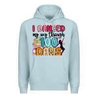 Blue Mist i danced my way through 100 days Premium Hoodie - MaliasSmallBusiness