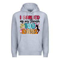 Heather Grey i danced my way through 100 days Premium Hoodie - MaliasSmallBusiness