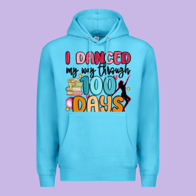 I Danced My Way Through 100 Days Premium Hoodie Designed By Maliassmallbusiness