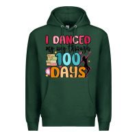 Sports Green i danced my way through 100 days Premium Hoodie - MaliasSmallBusiness