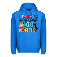 True Royal i danced my way through 100 days Premium Hoodie - MaliasSmallBusiness