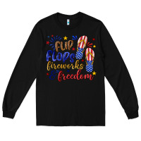 Black flip flops fireworks and freedom Long Sleeve Tee - texasbilliewilder