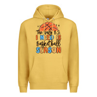 Antique Gold the only b.s. i need is basketball season Premium Hoodie - MaliasSmallBusiness