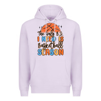 Lilac the only b.s. i need is basketball season Premium Hoodie - MaliasSmallBusiness