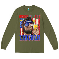 Army Green drinking like lincoln Long Sleeve Tee - texasbilliewilder